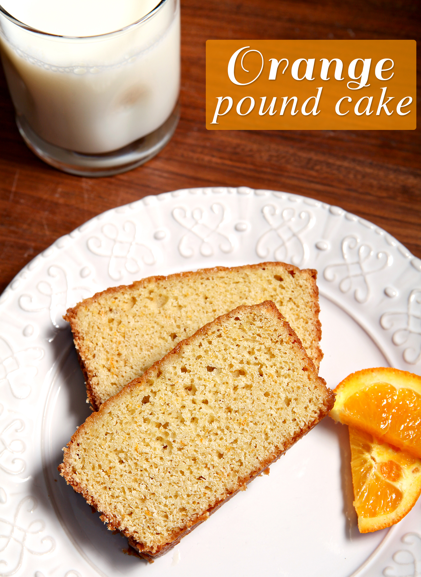 Orange Pound Cake | Bake your mama up a sweet surprise to start her Mother's Day with this Orange Pound Cake. Simple, delicious, slightly sweet and perfect with her morning coffee, your mom will adore this baked good! | @speckledpalate for @mycookingspot