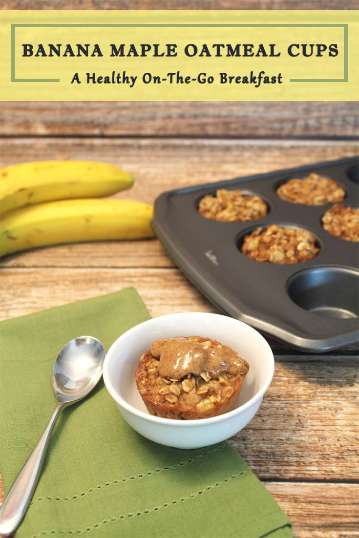Banana Maple Oatmeal Cups pin2 - Bake these easy breakfast treats on the weekend and freeze. A healthy grab and go breakfast for the busy week ahead.